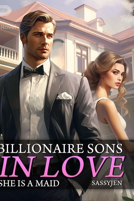 Cover of Billionaire Sons In Love (She is a maid)