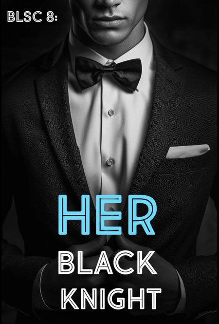 Cover of BLSC 8: Her Black Knight
