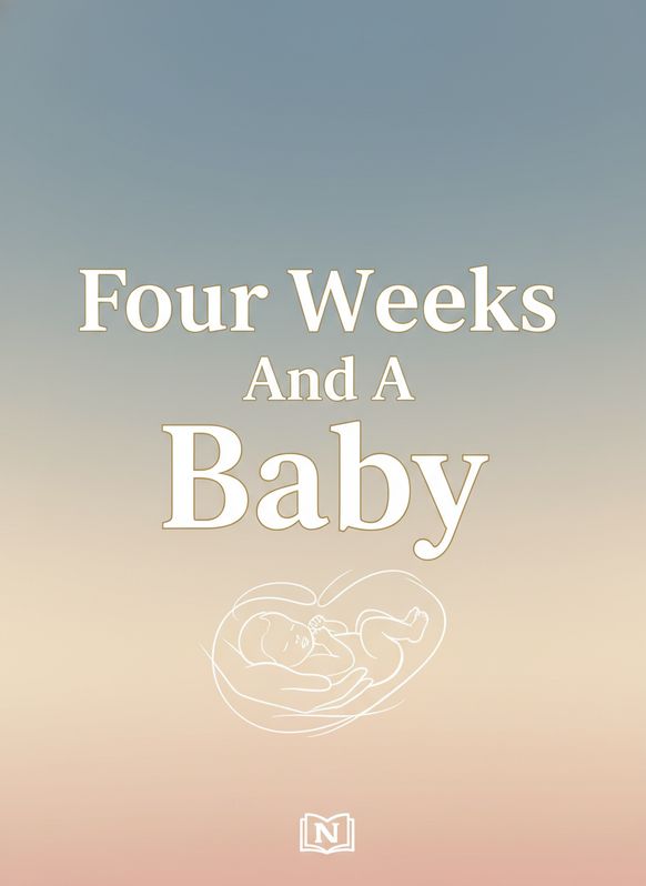 Cover of Four Weeks And A Baby