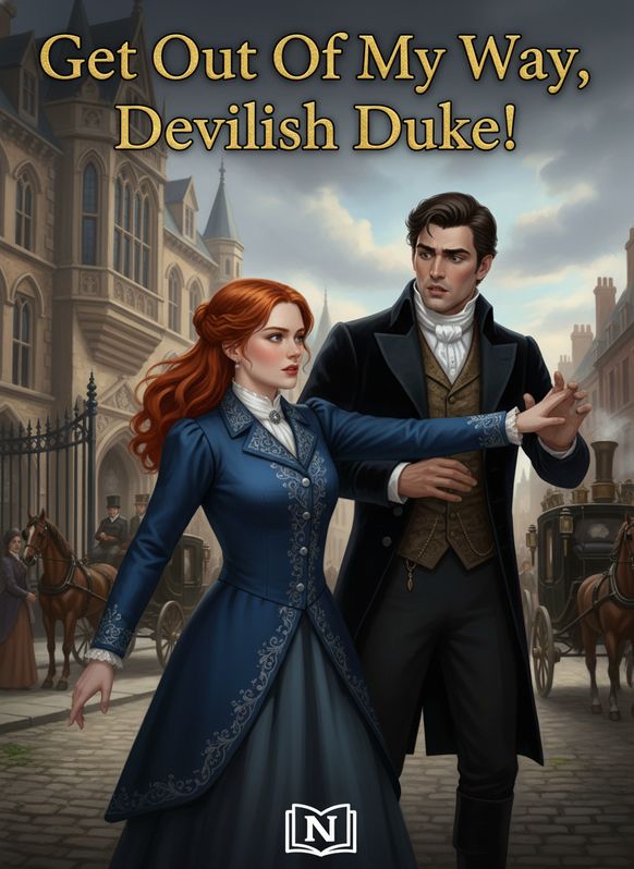 Cover of Get Out Of My Way, Devilish Duke!