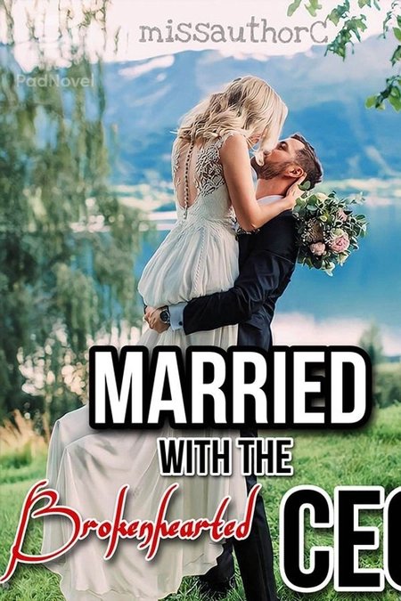 Cover of Married with the Broken Hearted CEO