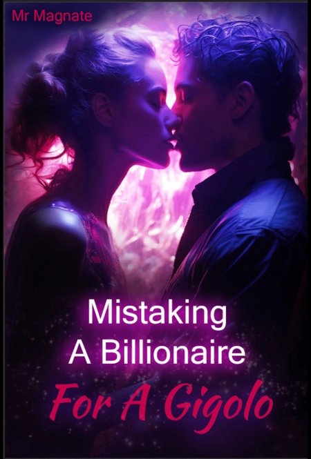 Cover of Mistaking A Billionaire For A Gigolo