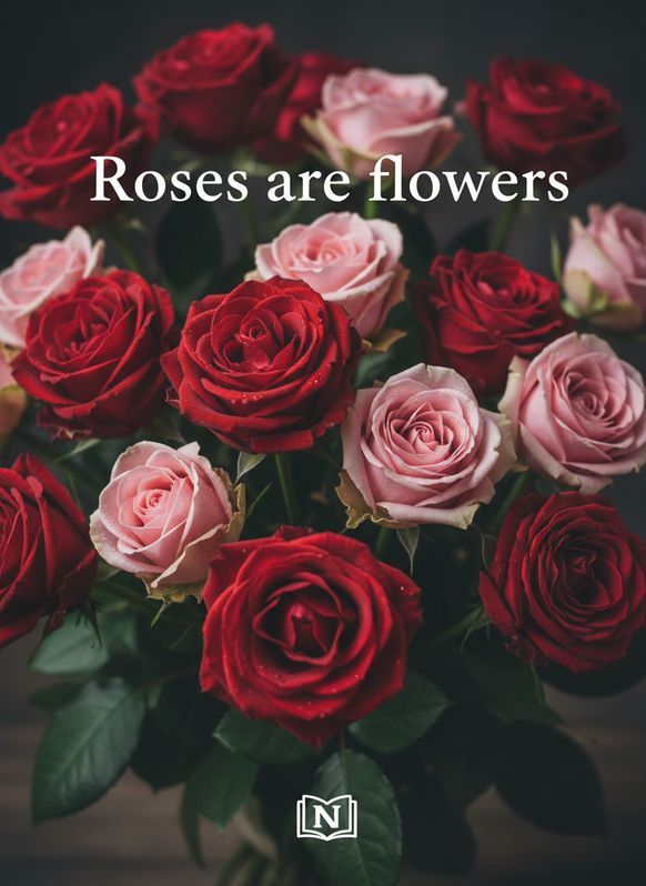 Cover of Roses are flowers
