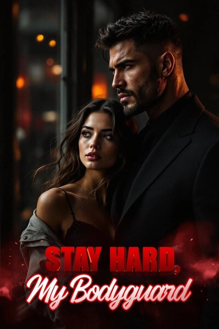 Cover of Stay Hard, My Bodyguard